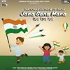Jana Gana Mana - National Anthem of India