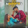 About Nakhro (Lo-Fi) Song