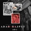 About Adab Rajput Song