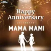 Happy Anniversary Mama Mami