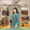 About Kujh Sachiyan Gallan Song