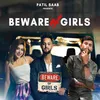 About Beware Of Girls Song