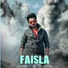 About Faisla Song