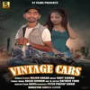About Vintage Cars Song