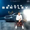 About Black Bentley Song