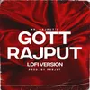 About Gott Rajput (Lofi Version) Song