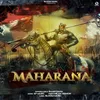About Maharana Song