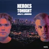 About Heroes Tonight Song