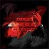 About Bleed Song