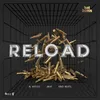 About RELOAD Song