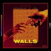 About Walls Song