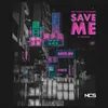 About Save Me Song