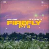 Firefly pt. II