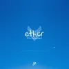 About Ether Song