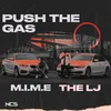 About Push The Gas Song