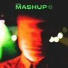 About MashUp Song