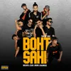 About Boht Sahi Song