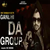 About Gandhi Da Group Song