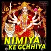 Nimiya Ke Gachhiya
