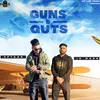 About Guns & Guts Song