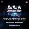 About But Not Us (An Avengers Tribute) Song