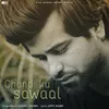 About Chand Ku Sawaal Song