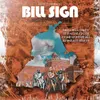 Bill Sign