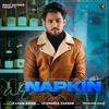 About Napkin (feat. Akansha Sareen) Song