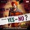 About Yes Or No Song