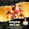About Kisan vs Delhi Song