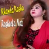 About Khanda Rasha Song