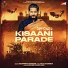 About Kisaani Parade Song