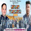 Mhan Thakur