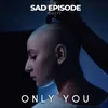 About Only You Song