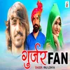 About Gurjar Fan Song