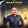 About Maafiyan Song