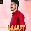 About Maut Song