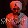 About One Day (Lovie Matharoo Ft. Gaurav Chhabra) Song