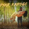 About Pyar Karoge Song