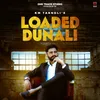 Loaded Dunali