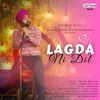 About Lagda Ni Dil Song