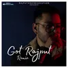 Got Rajput (Remix)