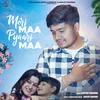 Meri Maa Pyaari Maa