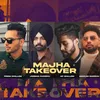 Majha Takeover