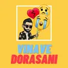 About Vinave Dorasani Song