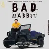 About Bad Habbit Song