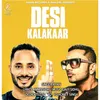 About Desi Kalakaar Song