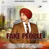 About Fake People Song