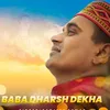 About Baba Dharsh Dikha Song