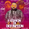 About Fashion Di Definition Song